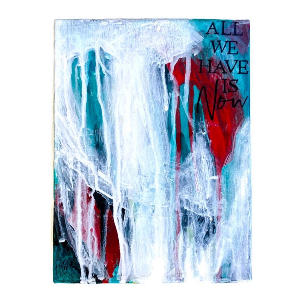 All We Have Is Now Panting, Handmade Abstract Art, 6"x8" Modern Wall Decor OOAK